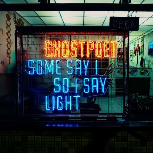 Ghostpoet/Some Say I So I Say Light@Import-Eu